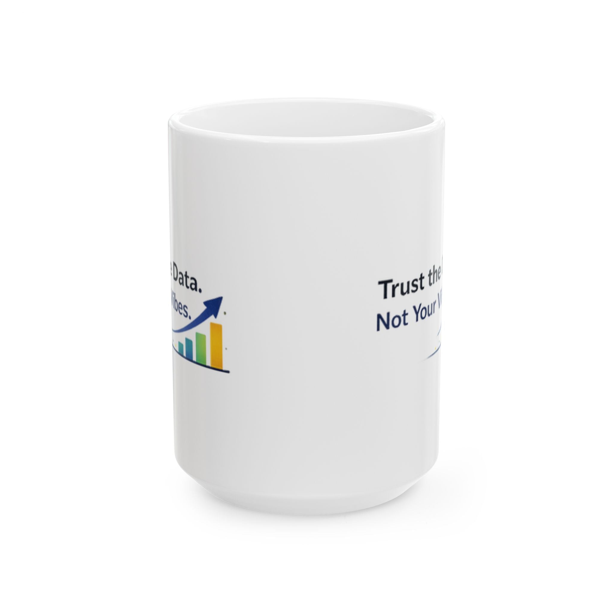 Trust the data | Tech | Data Nerd Gift | Ceramic Coffee Cup